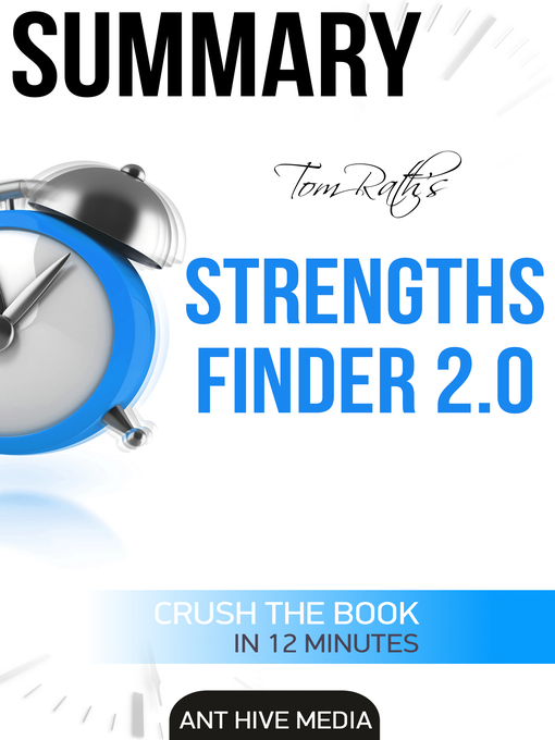 Title details for Tom Rath's StrengthsFinder 2.0 Summary by Ant Hive Media - Wait list